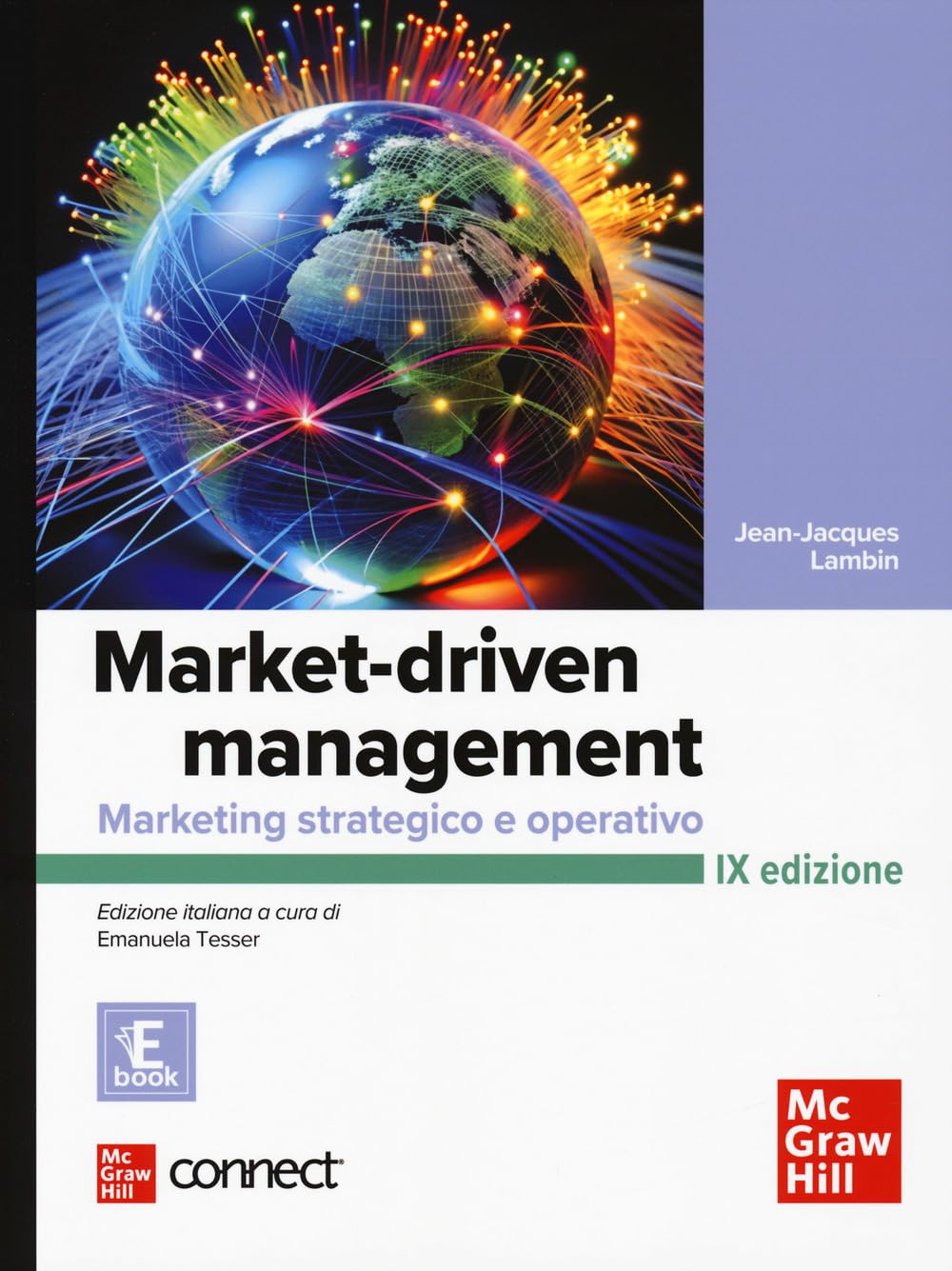 Market-driven management. Marketing strategico e operativo. Con connect book