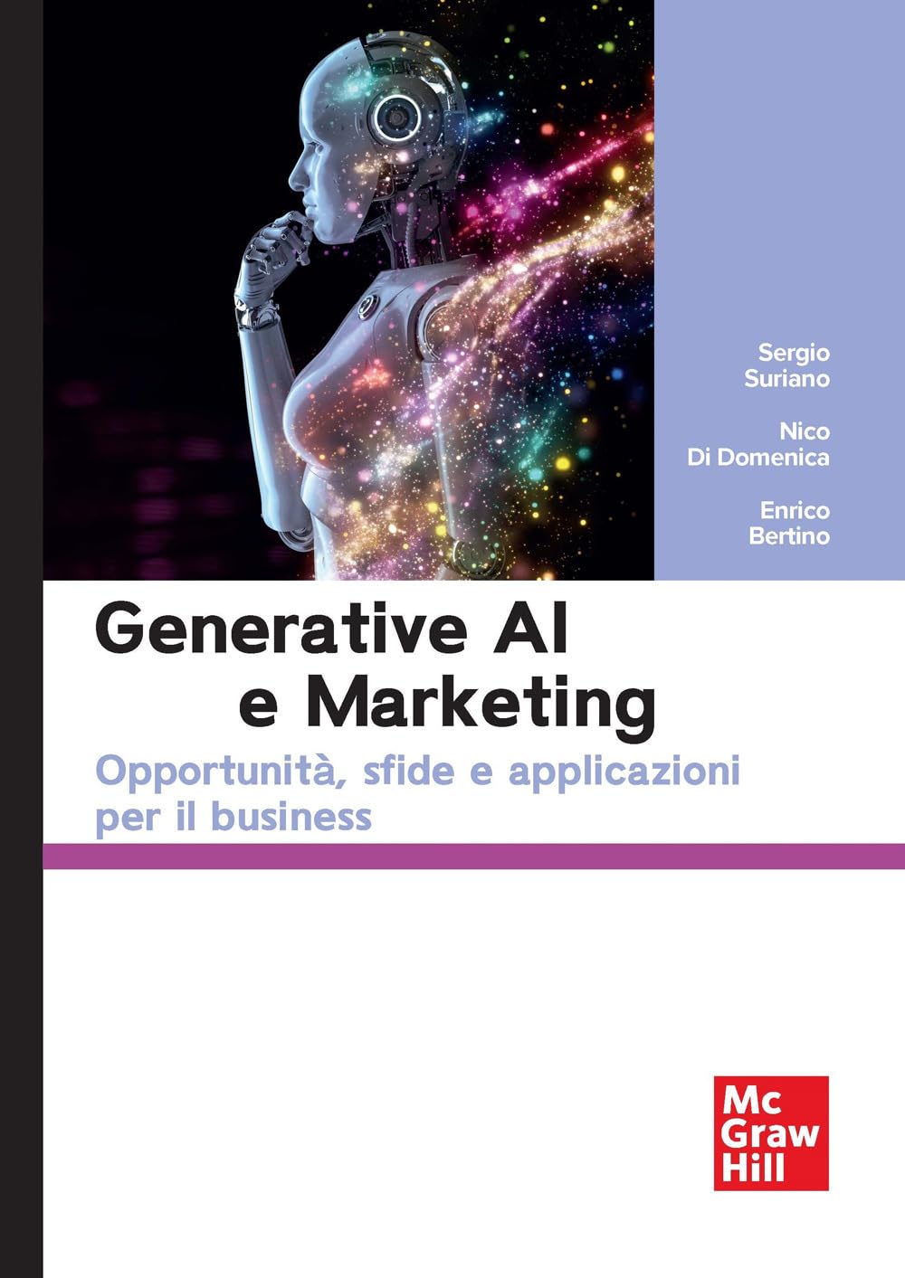 Generative AI e marketing. Opportunità, sfide e applicazioni per il business (Economia e discipline aziendali) Business, Finance & Career