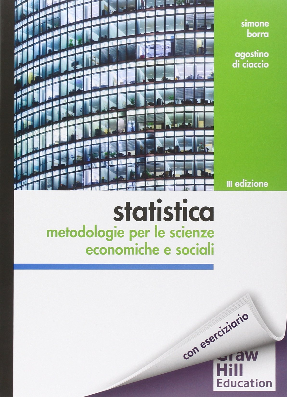 Statistica: metodologie per le scienze economiche e sociali. Con aggiornamento online. La copertina può variare. Mathematics