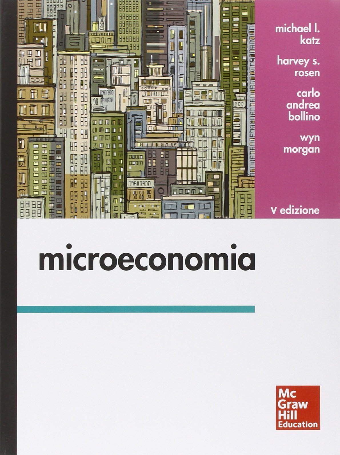 Microeconomia. Con aggiornamento online (Economia e discipline aziendali) Business, Finance & Career