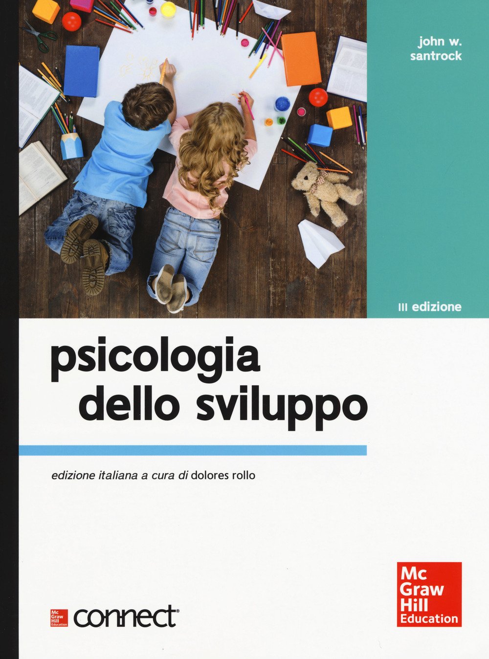 Psicologia dello sviluppo. Con Connect (Collana di istruzione scientifica) Psychology