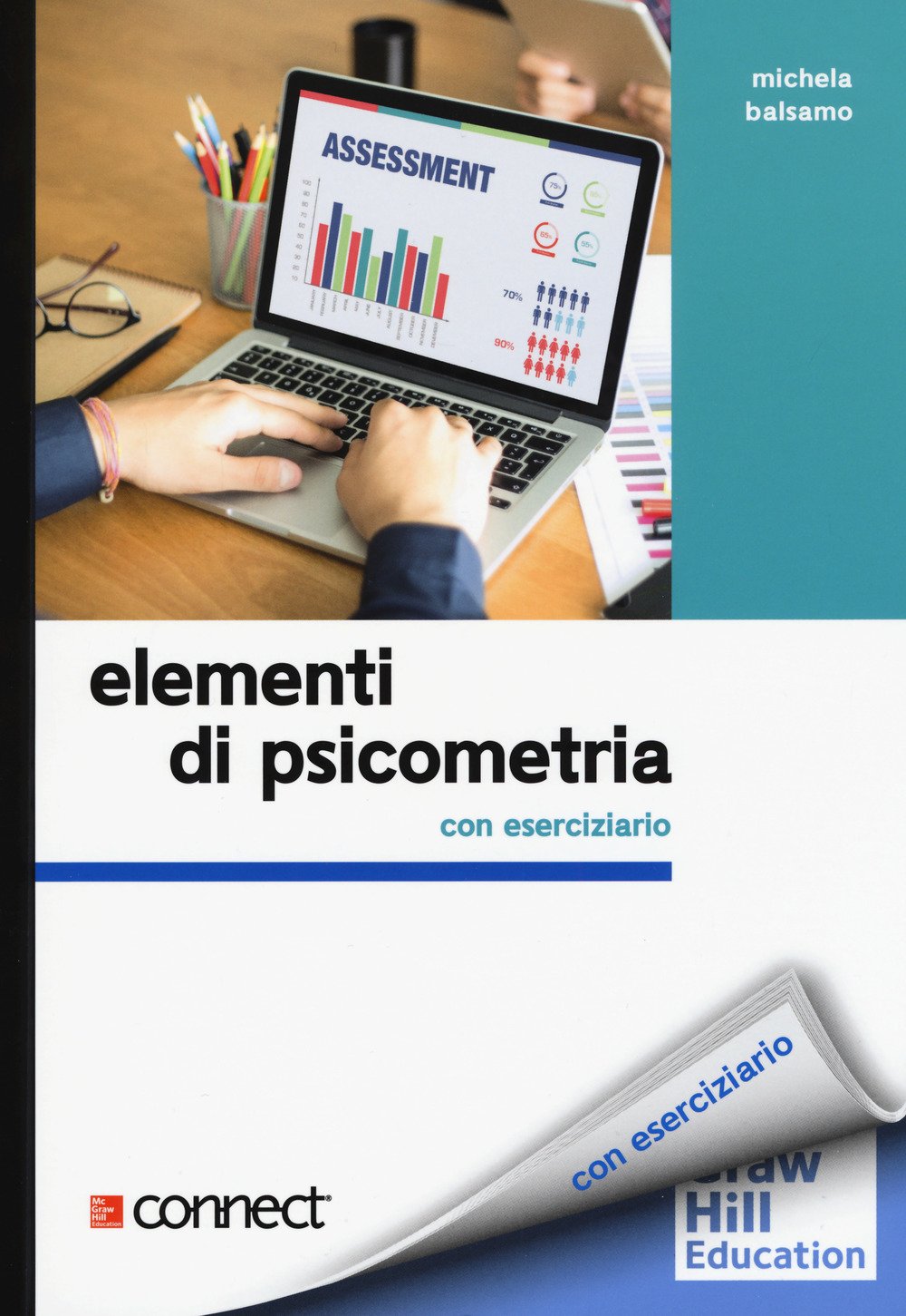 Elementi di psicometria con eserciziario. Con Contenuto digitale per download e accesso online (Collana di istruzione scientifica) Psychology