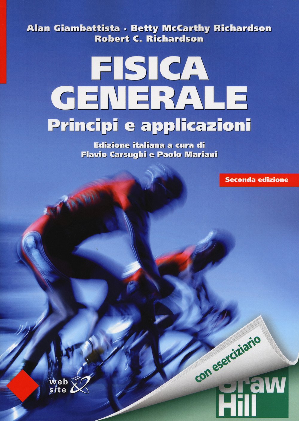 Fisica generale. Principi e applicazioni. Con connect book