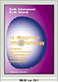 La dirigenza infermieristica. Manuale per la formazione dell'infermiere dirigente e del caposala book