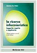 La ricerca infermieristica. Leggerla, capirla e applicarla book