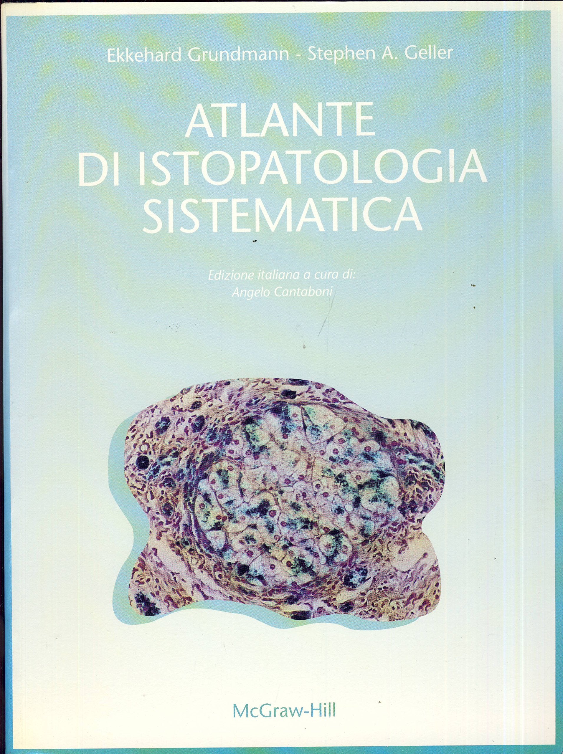 Atlante di istopatologia sistematica (Medicina) Medicine
