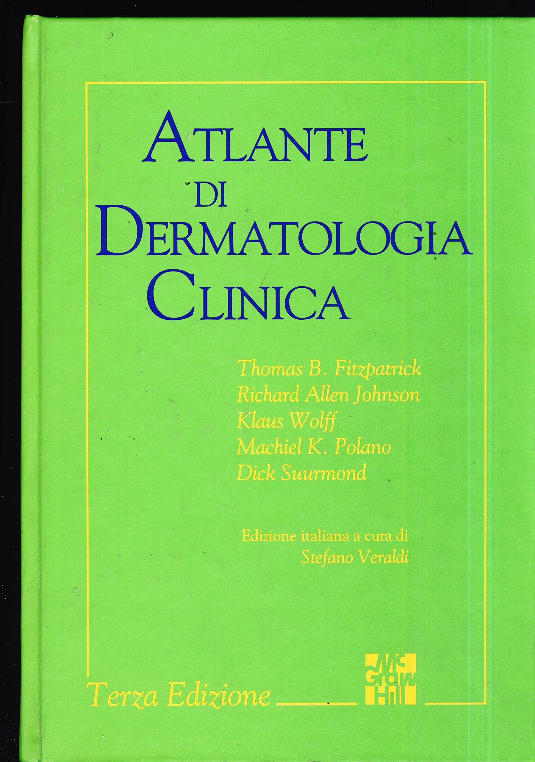 Atlante di dermatologia clinica book