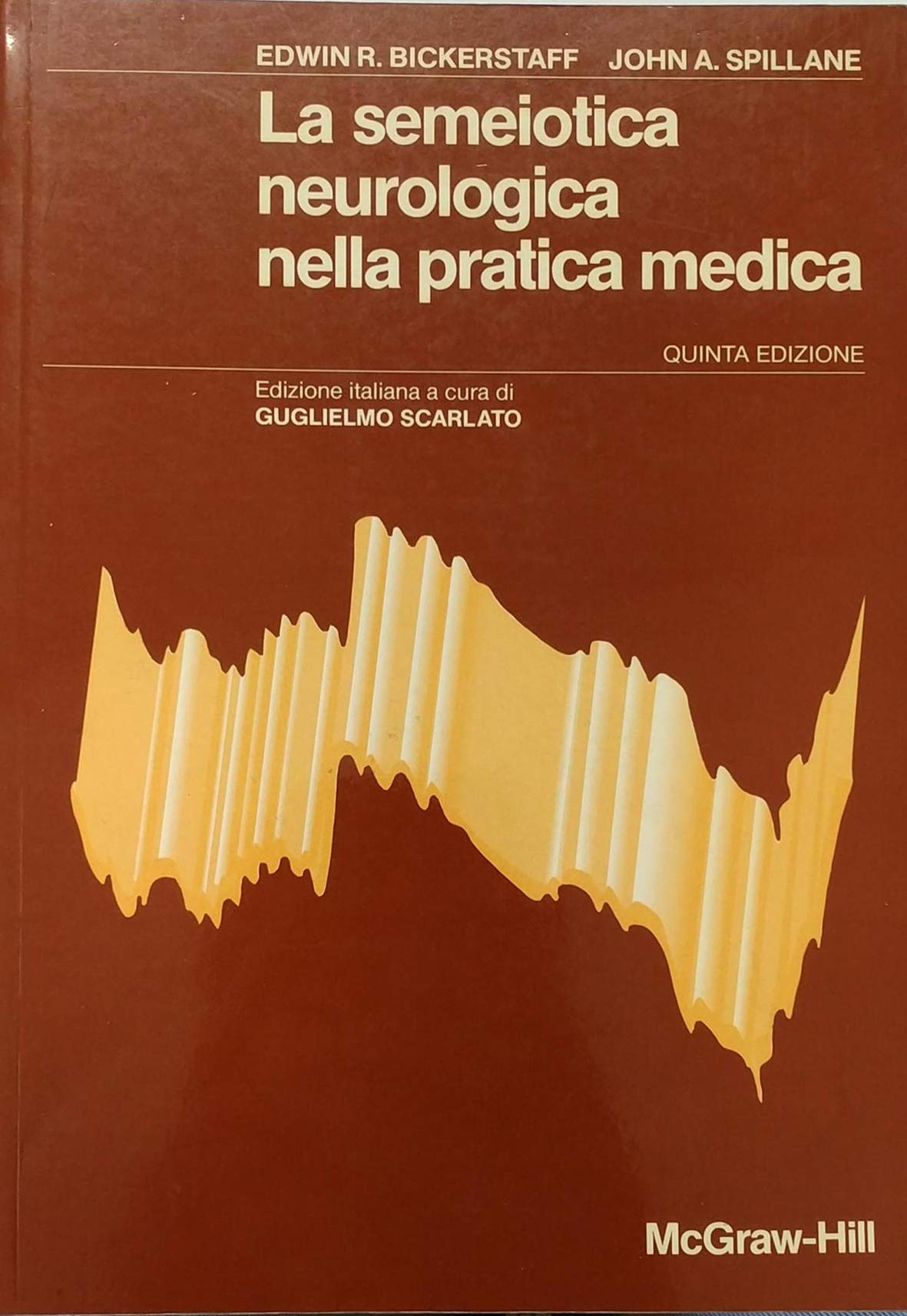 La semeiotica neurologica nella pratica medica (Medicina) Medicine
