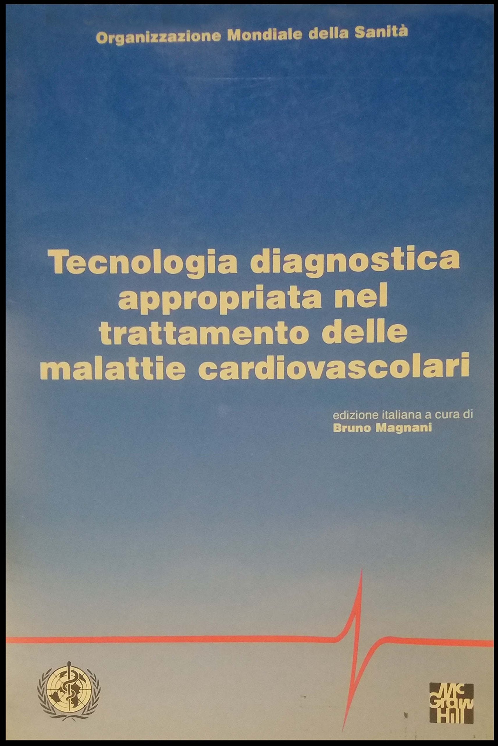 Tecnologia diagnostica appropriata nel trattamento delle malattie cardiovascolari (Medicina) Medicine