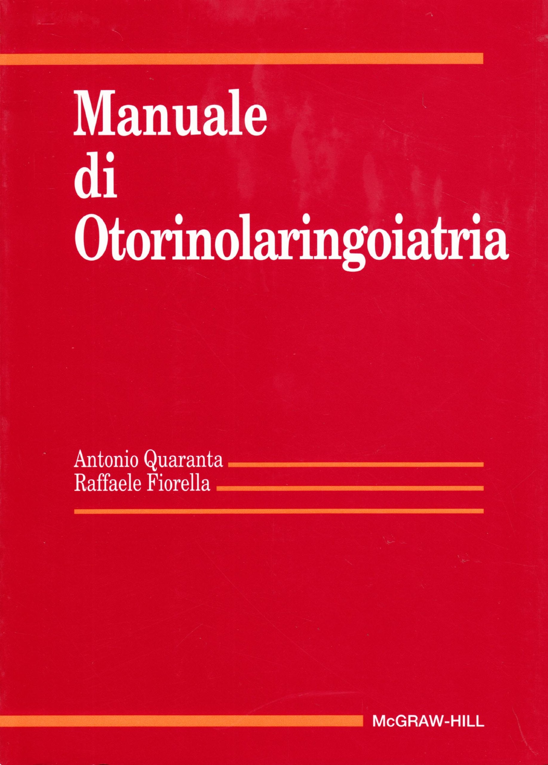 Manuale di otorinolaringoiatria (Medicina) Medicine