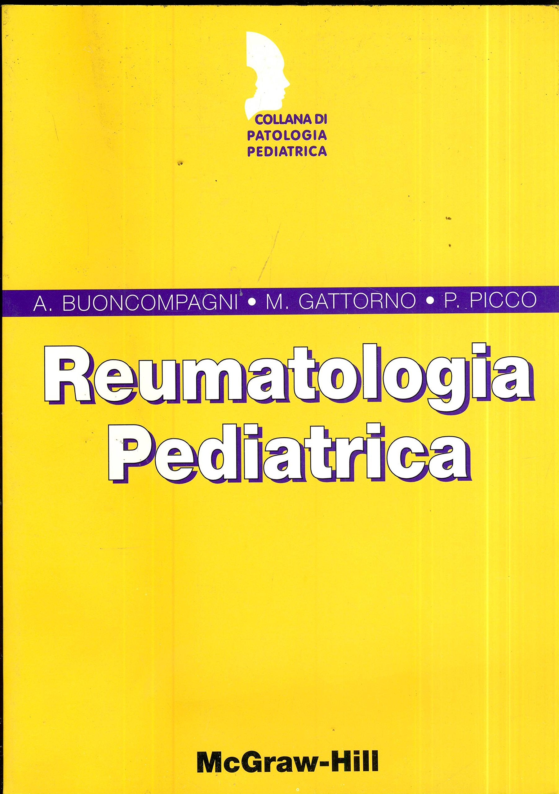 Reumatologia pediatrica (Collana di patologia pediatrica) Medicine