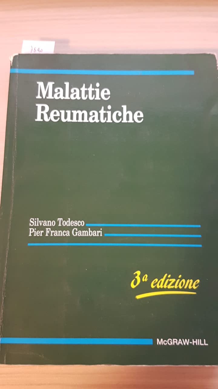 Malattie reumatiche (Patologia sistematica medica e chirurgica) Medicine