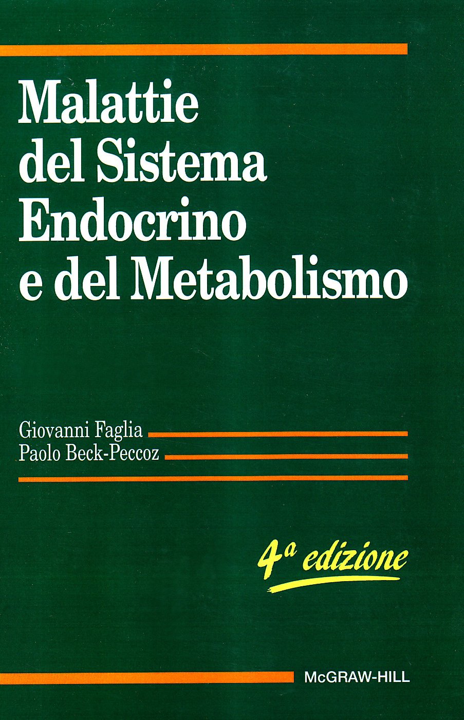 Malattie del sistema endocrino e del metabolismo (Patologia sistematica medica e chirurgica) Medicine