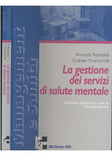 La gestione dei servizi di salute mentale (Management e sanità) Medicine