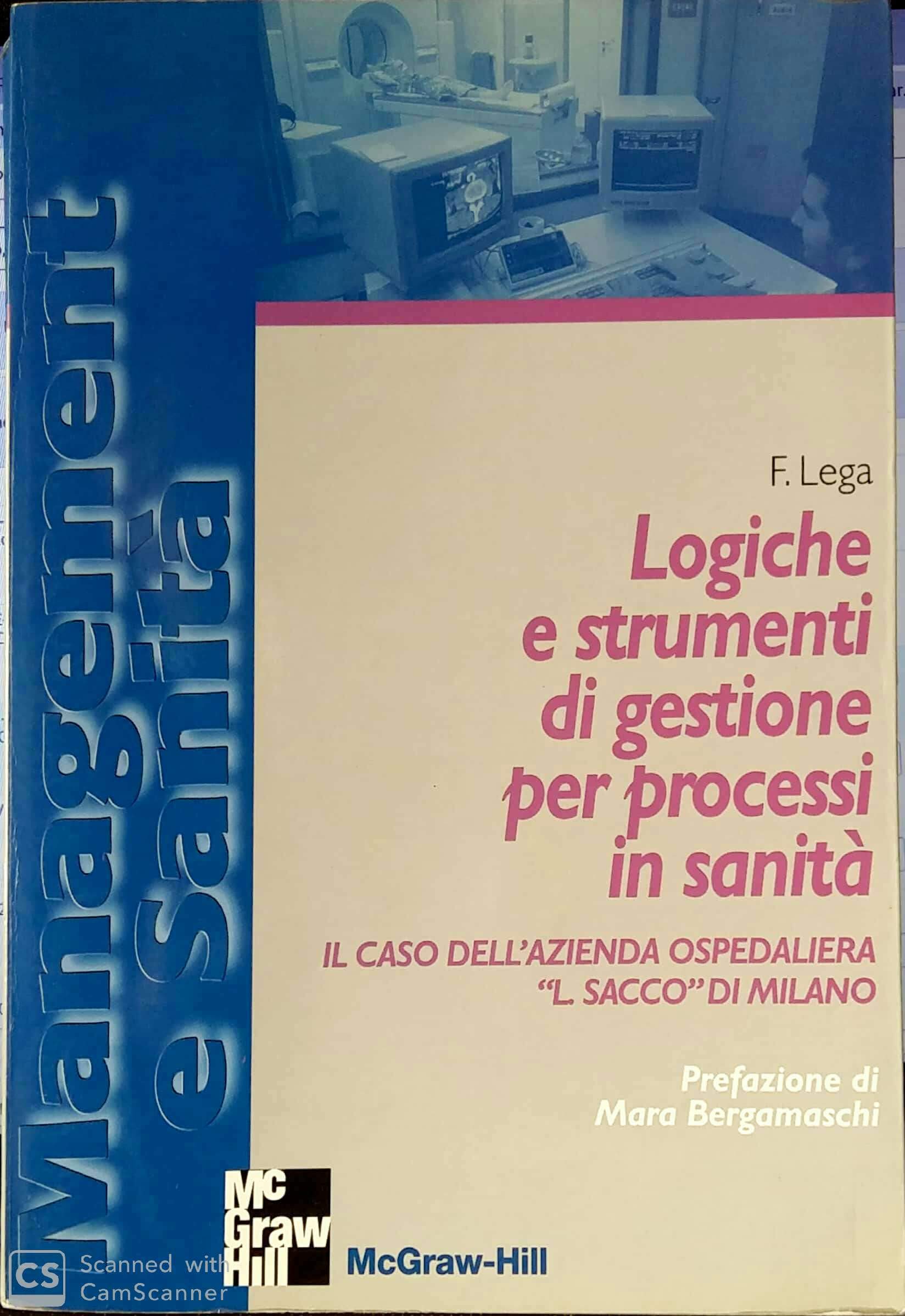 Logiche e strumenti di gestione per processi in sanità (Management e sanità) Medicine