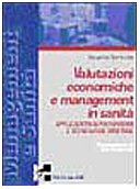 Valutazioni economiche e management in sanità (Management e sanità) Business, Finance & Career