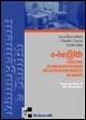 E-he@lth. Percorsi di implementazione dei sistemi informativi in sanità (Management e sanità) Medicine