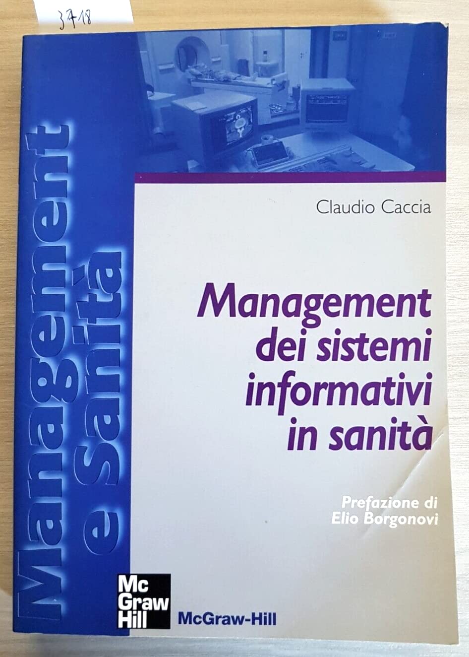 Management dei sistemi informativi in sanità (Management e sanità) Medicine