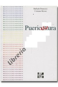 Puericultura (Biblioteca di scienze infermieristiche) Parents & Children