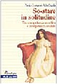 So-stare in solitudine. Tra competenza emotiva e competenza sociale book