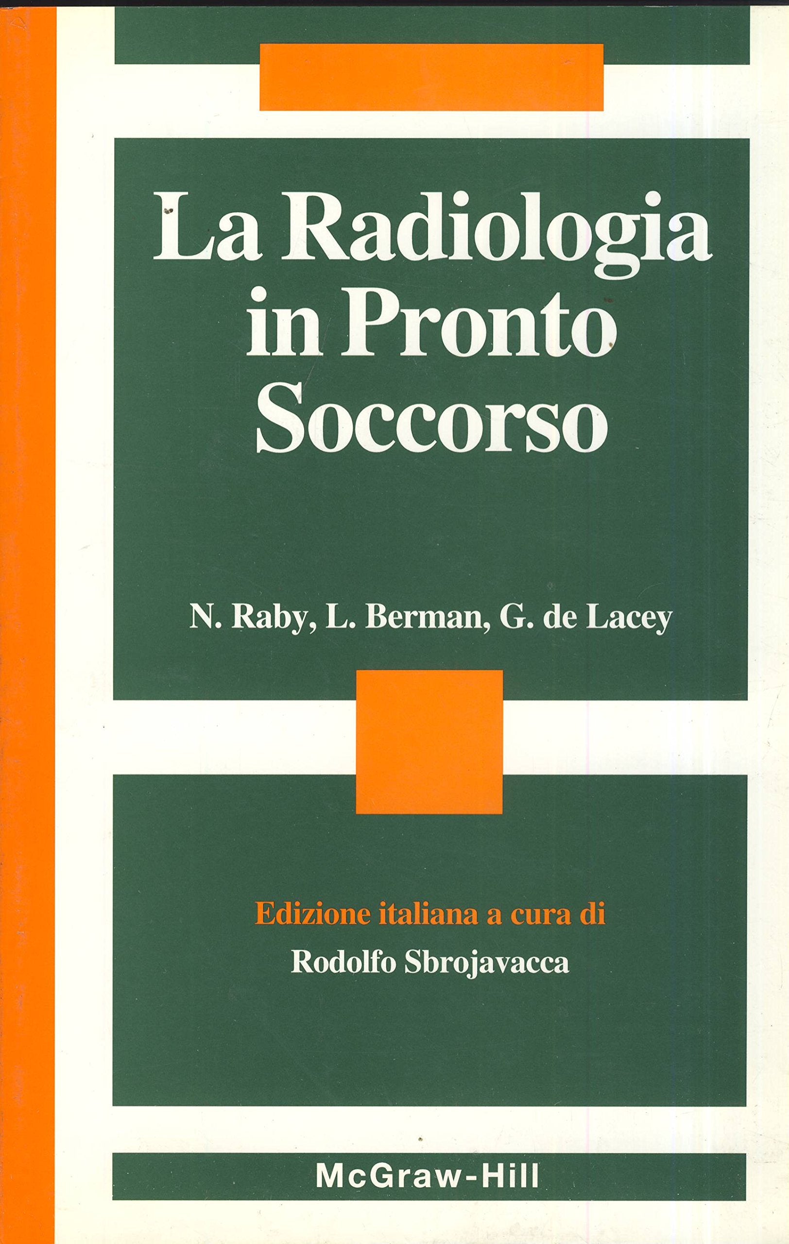 La radiologia in pronto soccorso book