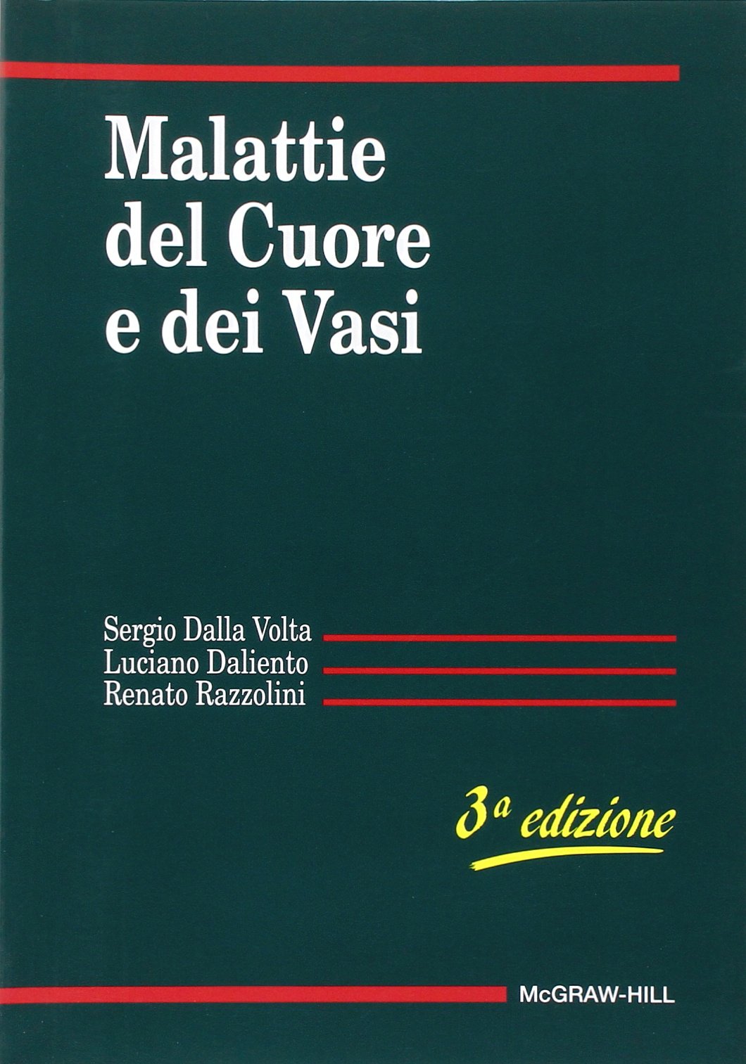 Malattie del cuore e dei vasi (Patologia sistematica medica e chirurgica) Medicine