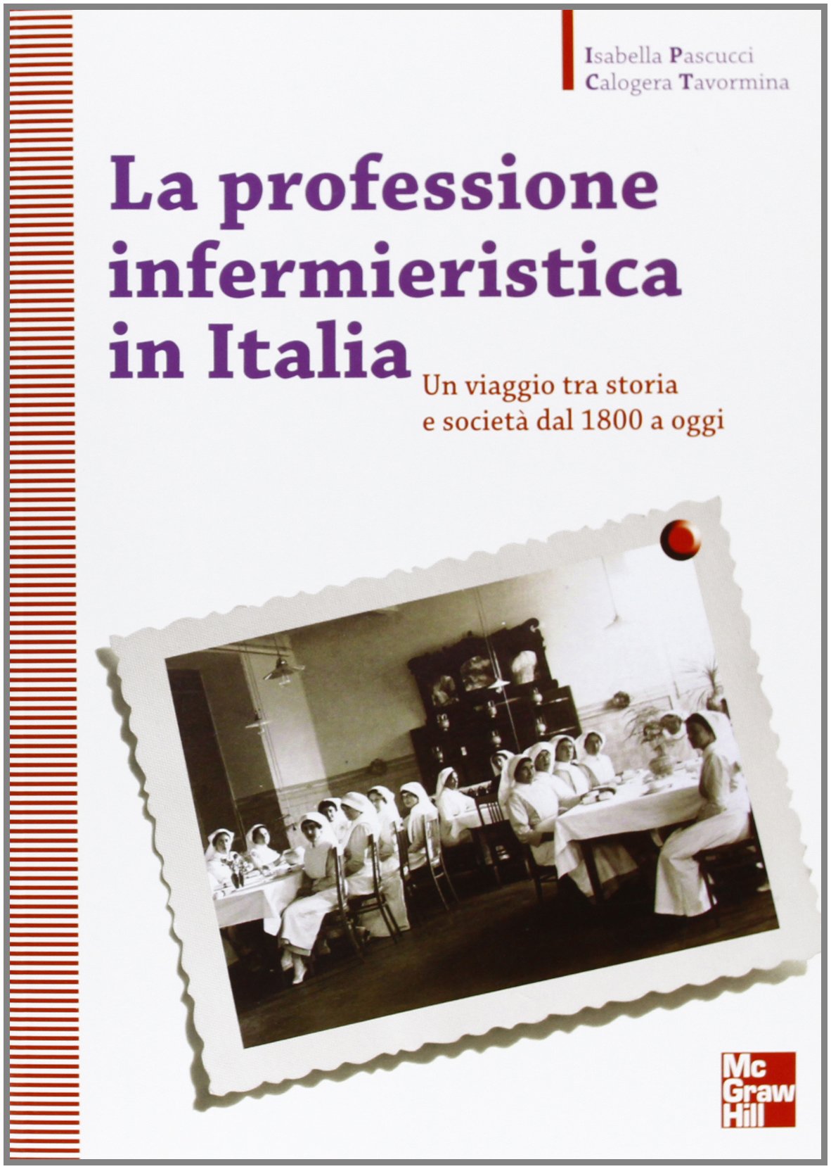 La professione infermieristica in Italia book