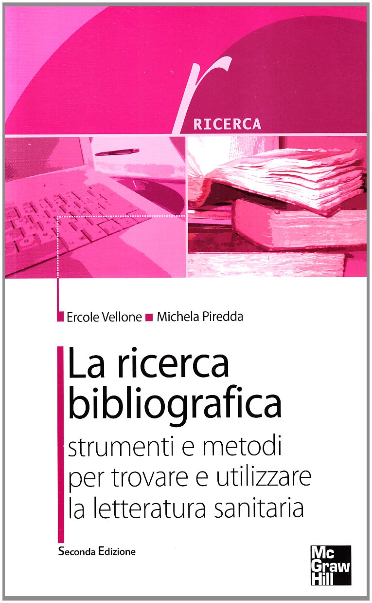 La ricerca bibliografica (Scienze infermieristiche) Medicine
