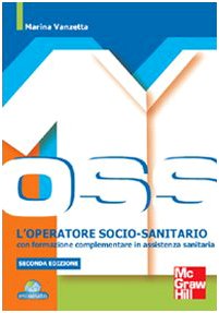 L'operatore socio-sanitario con formazione complementare in assistenza sanitaria book