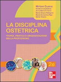 La disciplina ostetrica. Teoria, pratica e organizzazione della professione book