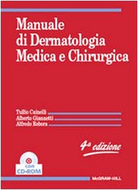 Manuale di dermatologia medica e chirurgica. Con CD-ROM book
