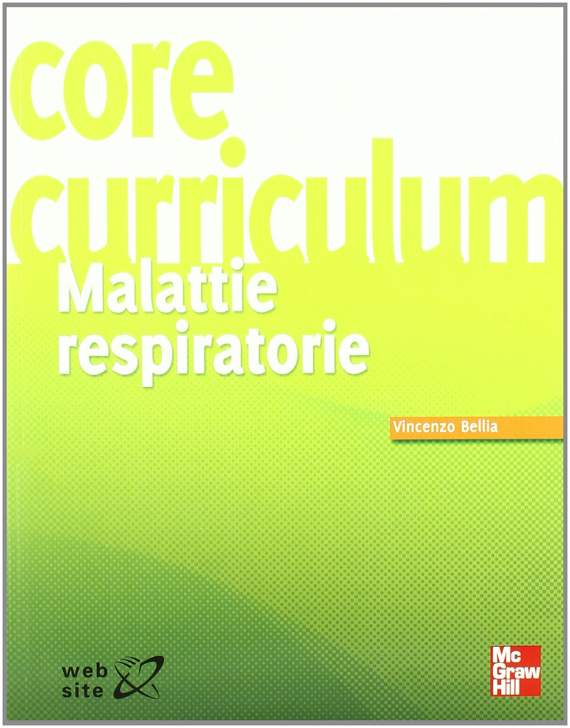 Core curriculum. Malattie respiratorie book