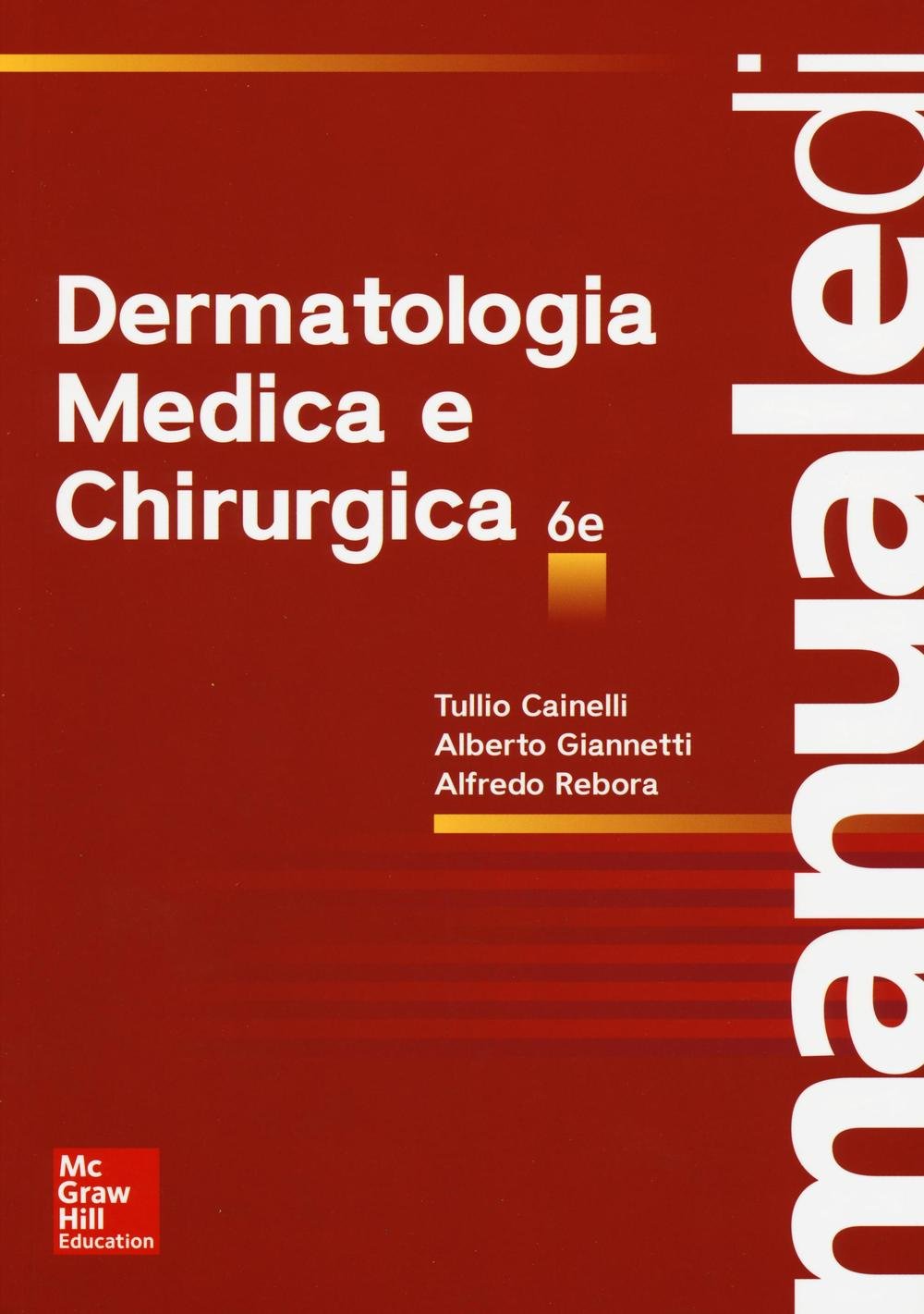 Manuale di dermatologia medica e chirurgica. Ediz. illustrata book