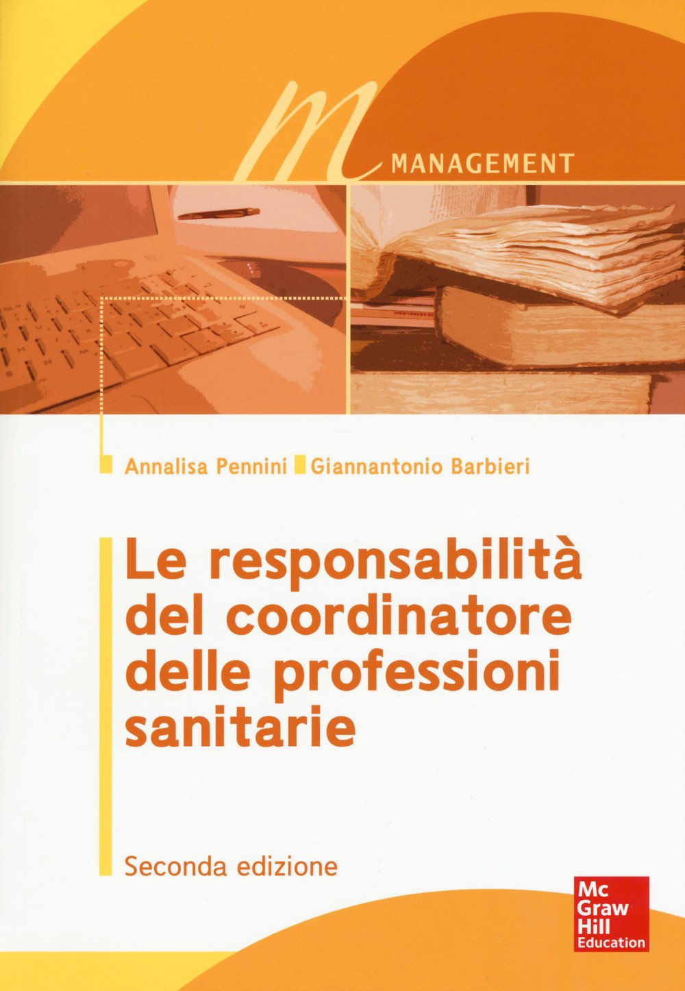 Le responsabilità del coordinatore delle professioni sanitarie Medicine