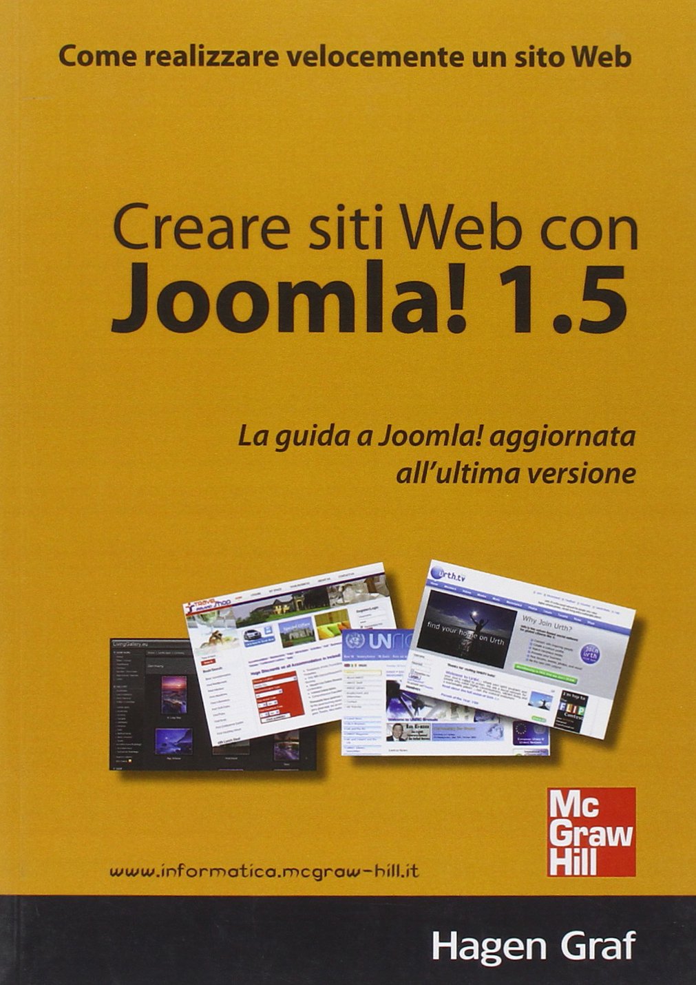 Creare siti Web con Joomla! 1.5. La guida a Joomla! Aggiornata all'ultima versione book