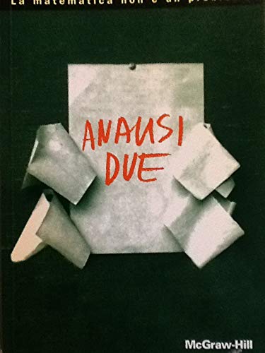 Analisi due. La matematica non è un problema (Schaum) Mathematics
