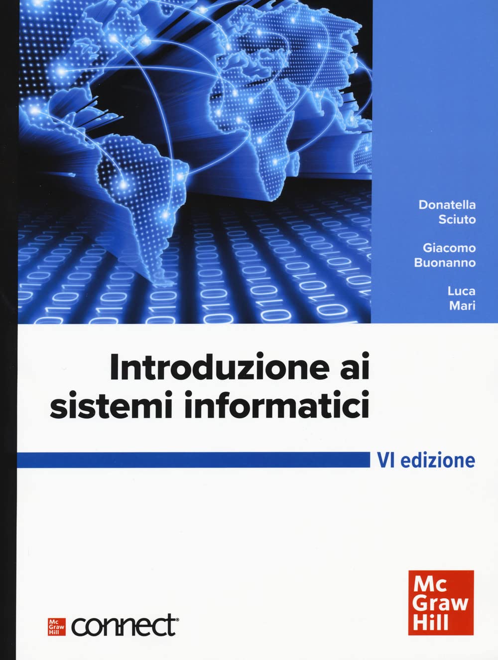 Introduzione ai sistemi informatici. Con connect (Informatica) Computer Science
