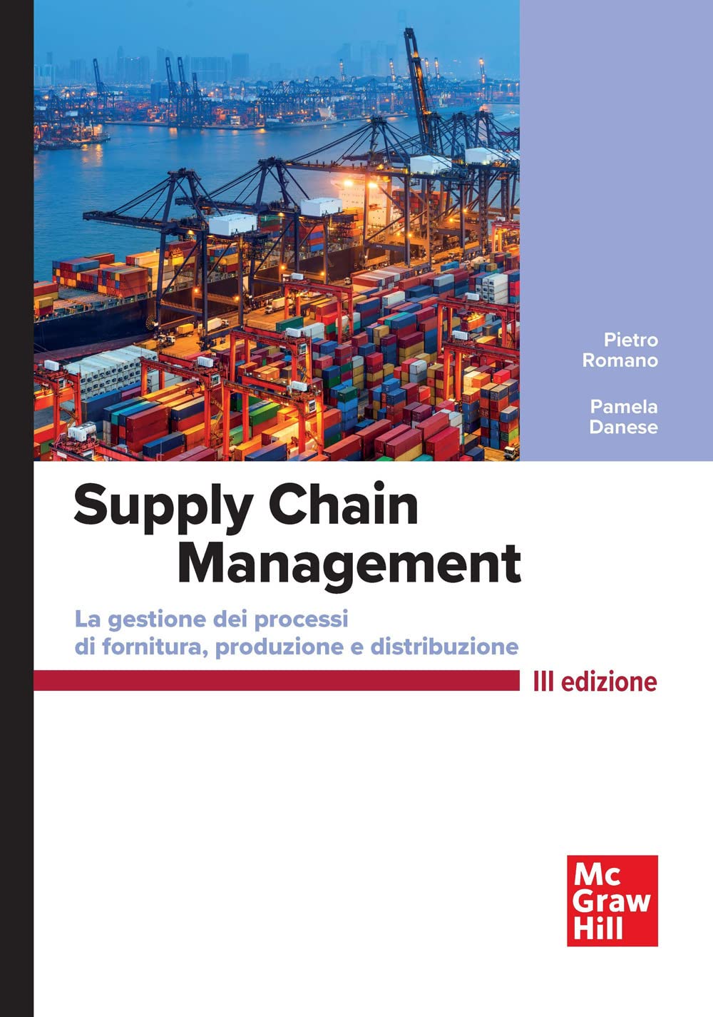 Supply chain management. La gestione di processi di fornitura e distribuzione Business, Finance & Career