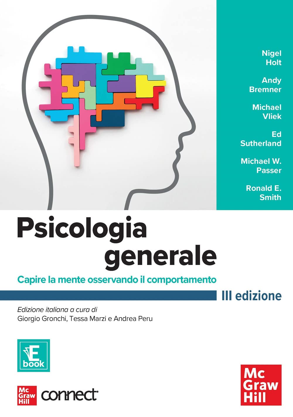 Psicologia generale. Capire la mente osservando il comportamento. Con connect. Con e-book book