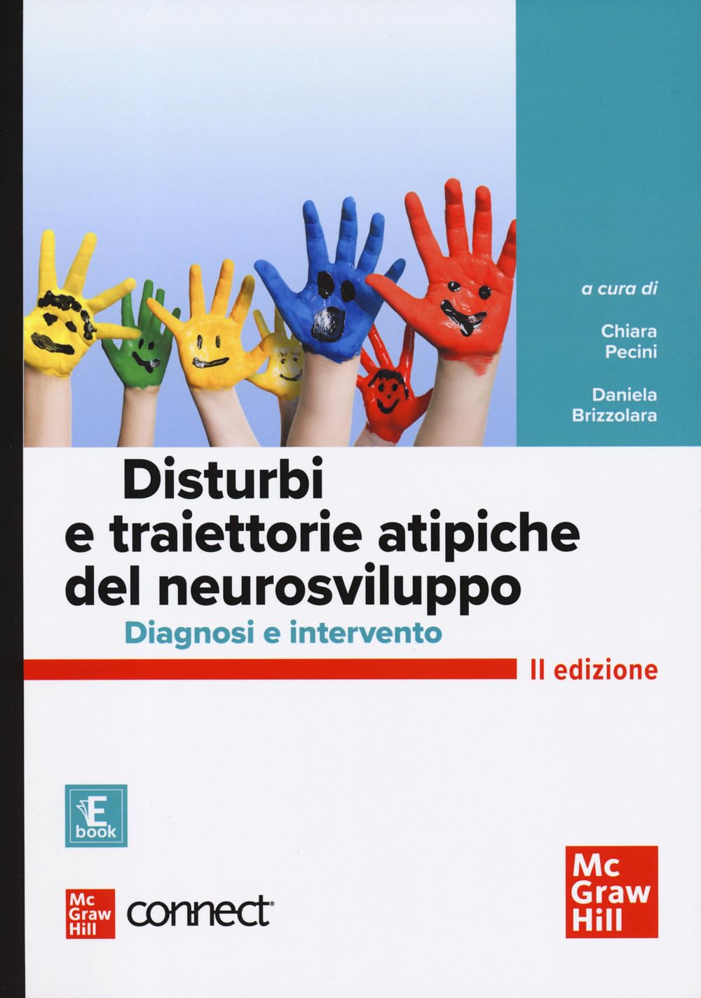 Disturbi e traiettorie atipiche del neurosviluppo. Diagnosi e intervento. Con Connect. Con ebook Professional & Reference Books