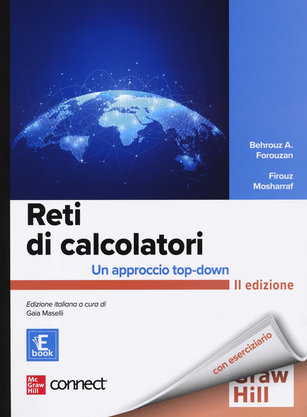 Reti di calcolatori. Un approccio top-down. Con Connect. Con e-book book