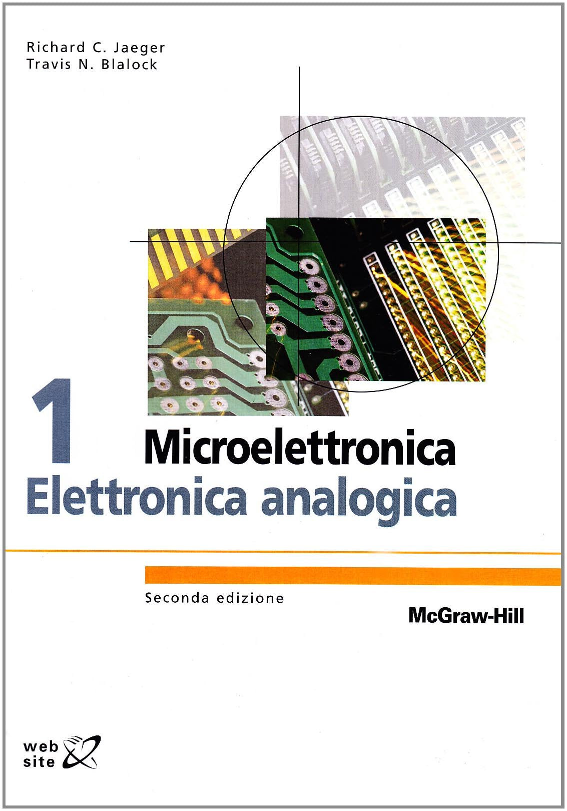 Microelettronica. Elettronica analogica (Vol. 1) (Collana di istruzione scientifica) Business & Technology