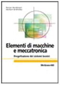 Elementi di macchine e meccatronica. Progettazione dei sistemi tecnici (Collana di istruzione scientifica) Business & Technology