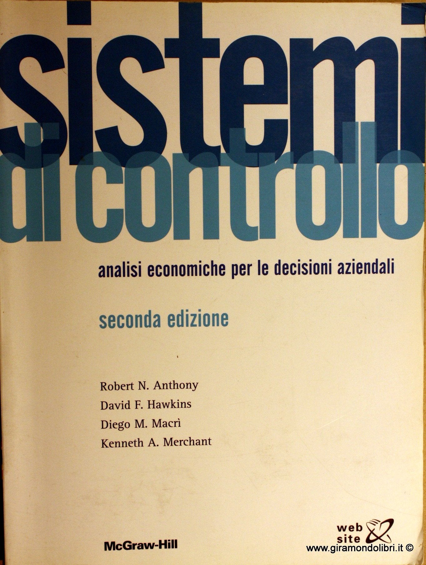 Sistemi di controllo. Analisi economiche per le decisioni aziendali Business, Finance & Career
