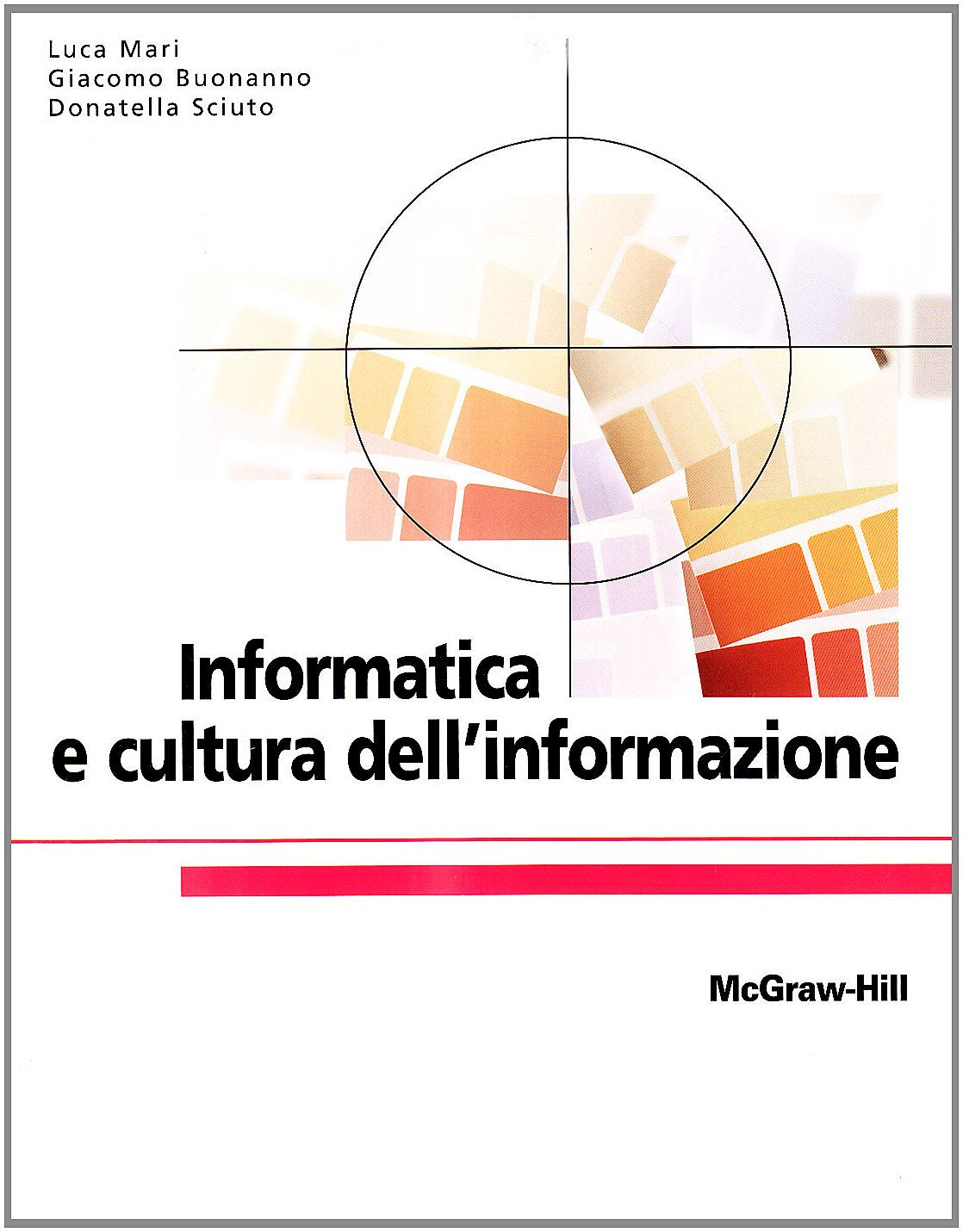 Informatica e cultura dell'informazione book