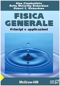 Fisica generale. Principi e applicazioni book