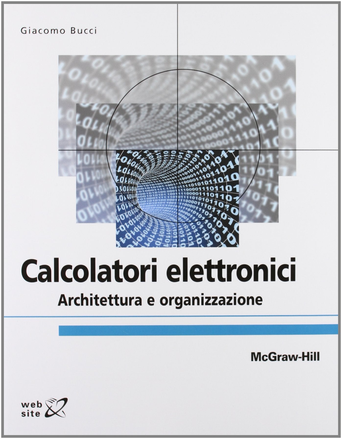 Calcolatori elettronici. Architettura e organizzazione Computer Science