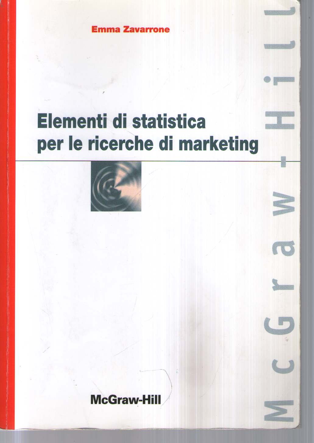 Elementi di statistica per le ricerche di marketing Business, Finance & Career