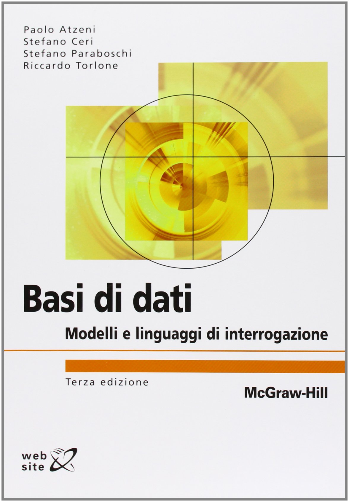 Basi di dati. Modelli e linguaggi di interrogazione (College) Computer Science