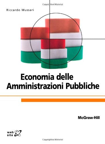 Economia delle amministrazioni pubbliche (Collana di istruzione scientifica) Business, Finance & Career